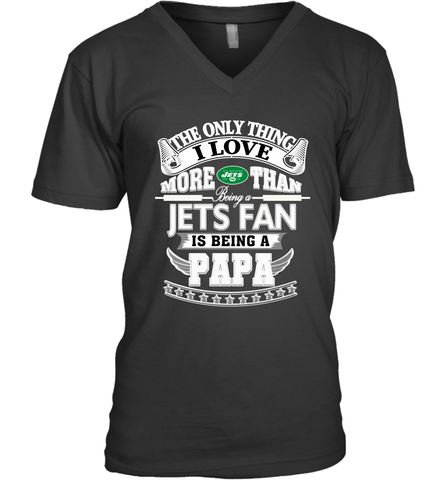 NFL The Only Thing I Love More Than Being A New York Jets Fan Is Being A Papa Football Men's V-Neck Men's V-Neck / Black / S Men's V-Neck - belovedtshirt