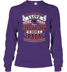NFL The Only Thing I Love More Than Being A Arizona Cardinals Fan Is Being A Papa Football Long Sleeve T-Shirt Long Sleeve T-Shirt - belovedtshirt