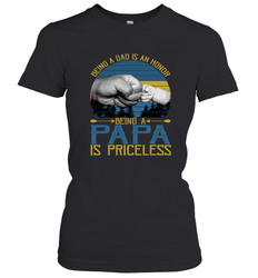 Being A Dad Is An Honor Being Papa Is Priceless Grandpa t Women's T-Shirt