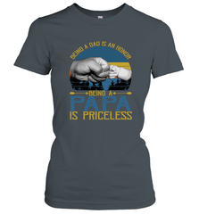 Being A Dad Is An Honor Being Papa Is Priceless Grandpa t Women's T-Shirt Apparel - belovedtshirt