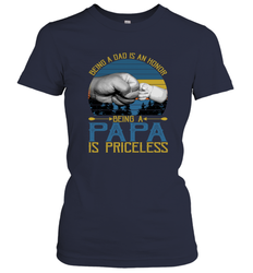 Being A Dad Is An Honor Being Papa Is Priceless Grandpa t Women's T-Shirt