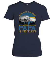Being A Dad Is An Honor Being Papa Is Priceless Grandpa t Women's T-Shirt Apparel - belovedtshirt