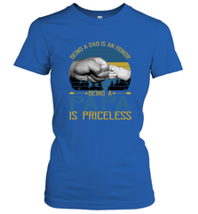 Being A Dad Is An Honor Being Papa Is Priceless Grandpa t Women's T-Shirt Apparel - belovedtshirt