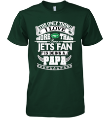 NFL The Only Thing I Love More Than Being A New York Jets Fan Is Being A Papa Football Men's Premium T-Shirt Men's Premium T-Shirt - belovedtshirt