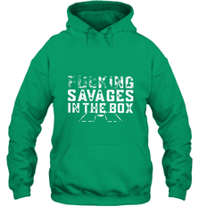 Fucking Savages In That Box Hooded Sweatshirt Hooded Sweatshirt - belovedtshirt