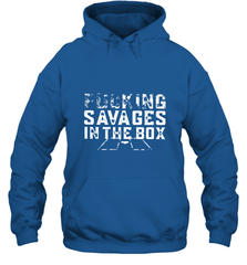 Fucking Savages In That Box Hooded Sweatshirt Hooded Sweatshirt - belovedtshirt