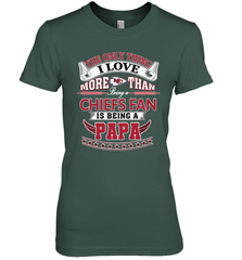 NFL The Only Thing I Love More Than Being A Kansas City Chiefs Fan Is Being A Papa Football Women's Premium T-Shirt Women's Premium T-Shirt - belovedtshirt