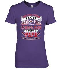 NFL The Only Thing I Love More Than Being A Kansas City Chiefs Fan Is Being A Papa Football Women's Premium T-Shirt Women's Premium T-Shirt - belovedtshirt