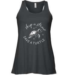 Skip A Straw Save A Turtle Shirt Save The Turtles Women's Racerback Tank