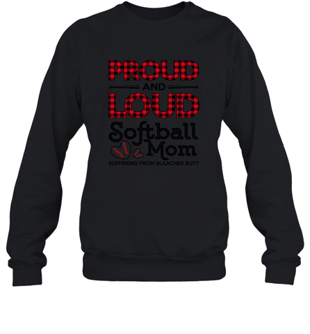 Proud And Loud Softball Mom Crewneck Sweatshirt Crewneck Sweatshirt / Black / S Crewneck Sweatshirt - belovedtshirt