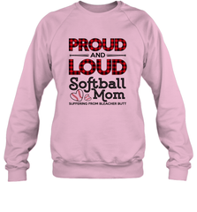 Proud And Loud Softball Mom Crewneck Sweatshirt Crewneck Sweatshirt - belovedtshirt