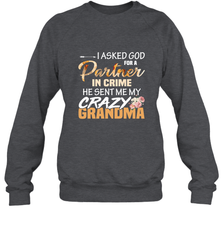 Crazy Grandma Partner in crime Crewneck Sweatshirt Crewneck Sweatshirt - belovedtshirt