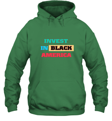 Invest In Black America Hooded Sweatshirt Hooded Sweatshirt - belovedtshirt