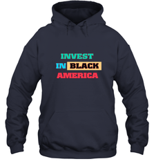 Invest In Black America Hooded Sweatshirt Hooded Sweatshirt - belovedtshirt