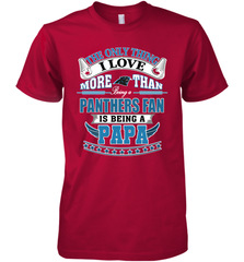 NFL The Only Thing I Love More Than Being A Carolina Panthers Fan Is Being A Papa Football Men's Premium T-Shirt Men's Premium T-Shirt - belovedtshirt