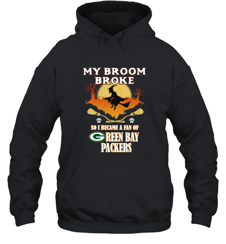 Broom Broke So I Became A Fan of Green Bay Packers  NFL Halloween Costume Hooded Sweatshirt Hooded Sweatshirt / Black / S Hooded Sweatshirt - belovedtshirt