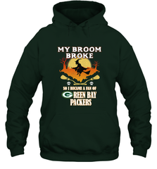 Broom Broke So I Became A Fan of Green Bay Packers  NFL Halloween Costume Hooded Sweatshirt Hooded Sweatshirt - belovedtshirt