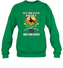 Broom Broke So I Became A Fan of New York Giants  NFL Halloween Costume Crewneck Sweatshirt Crewneck Sweatshirt - belovedtshirt