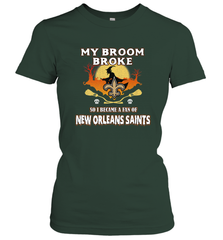 Broom Broke So I Became A Fan of New Orleans Saints   NFL Halloween Costume Women's T-Shirt Women's T-Shirt - belovedtshirt