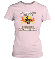 Broom Broke So I Became A Fan of New Orleans Saints   NFL Halloween Costume Women's T-Shirt Women's T-Shirt - belovedtshirt