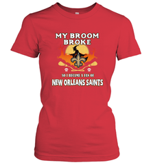 Broom Broke So I Became A Fan of New Orleans Saints   NFL Halloween Costume Women's T-Shirt Women's T-Shirt - belovedtshirt
