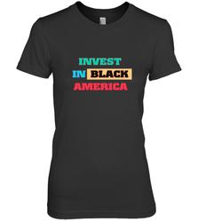 Invest In Black America Women's Premium T-Shirt