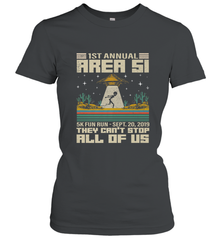 Storm Area 51 5K Fun Run They Can't Stop Us All Vintage UFO Women's T-Shirt Women's T-Shirt - belovedtshirt