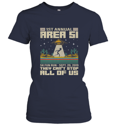 Storm Area 51 5K Fun Run They Can't Stop Us All Vintage UFO Women's T-Shirt