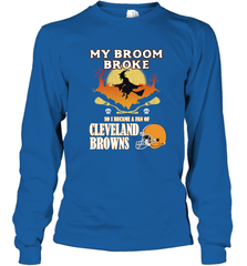 Broom Broke So I Became A Fan of Cleveland Browns  Halloween Costume Long Sleeve T-Shirt Long Sleeve T-Shirt - belovedtshirt