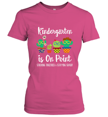 Kindergarten is on point, 1st day of school cactus teacher Women's T-Shirt Women's T-Shirt - belovedtshirt
