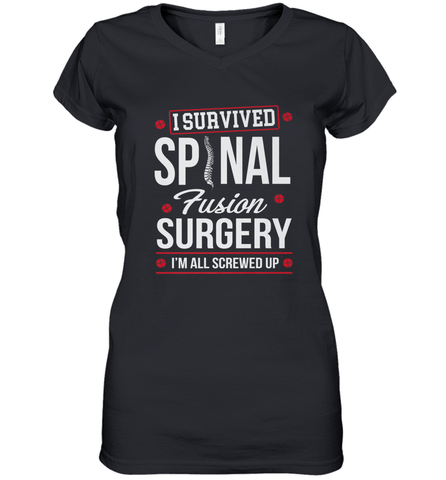 I Survived Spinal Fusion Surgery Women's V-Neck T-Shirt Women's V-Neck T-Shirt / Black / S Women's V-Neck T-Shirt - belovedtshirt