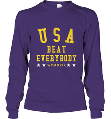 USA Beat Everybody Shirt _ USA Beat Everybody Long Sleeve T-Shirt Long Sleeve T-Shirt - belovedtshirt