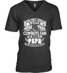 NFL The Only Thing I Love More Than Being A Dallas Cowboys Fan Is Being A Papa Football Men's V-Neck Men's V-Neck - belovedtshirt