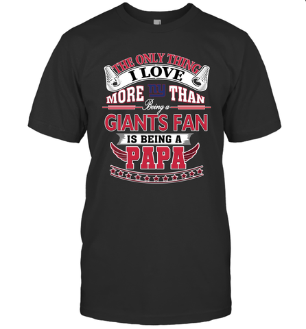 NFL The Only Thing I Love More Than Being A New York Giants Fan Is Being A Papa Football Men's T-Shirt Men's T-Shirt / Black / S Men's T-Shirt - belovedtshirt