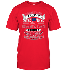 NFL The Only Thing I Love More Than Being A New York Giants Fan Is Being A Papa Football Men's T-Shirt Men's T-Shirt - belovedtshirt