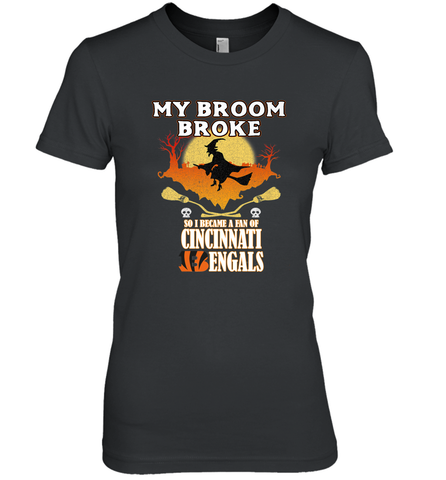 Broom Broke So I Became A fan of Cincinnati Bengals Halloween Costume Women's Premium T-Shirt Women's Premium T-Shirt / Black / XS Women's Premium T-Shirt - belovedtshirt