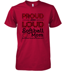 Proud And Loud Softball Mom Men's Premium T-Shirt Men's Premium T-Shirt - belovedtshirt