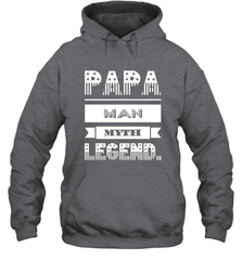 Papa Man Myth Legend Father's Day Dad Veteran Gift Hooded Sweatshirt Hooded Sweatshirt - belovedtshirt
