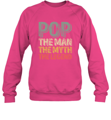 Pop The Man The Myth The Legend Father's Day Crewneck Sweatshirt Crewneck Sweatshirt - belovedtshirt