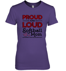 Proud And Loud Softball Mom Women's Premium T-Shirt Women's Premium T-Shirt - belovedtshirt