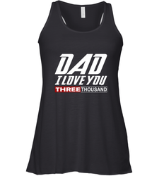 I Love You Dad 3000 Papa Three Tsnd Father's day Gift Women's Racerback Tank