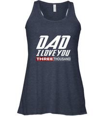 I Love You Dad 3000 Papa Three Tsnd Father's day Gift Women's Racerback Tank Women's Racerback Tank - belovedtshirt