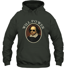 William Shakespeare Will Power Shirt Art Positive Quote Hooded Sweatshirt Hooded Sweatshirt - belovedtshirt