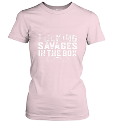 Fucking Savages In That Box Women's T-Shirt Women's T-Shirt - belovedtshirt