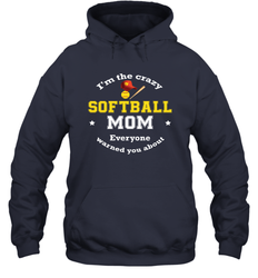 Crazy Softball Mom Hooded Sweatshirt