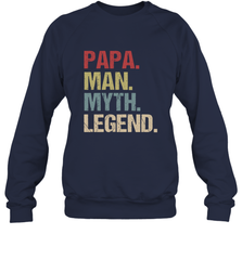 Papa Man Myth Legend Dad Father Crewneck Sweatshirt Crewneck Sweatshirt - belovedtshirt