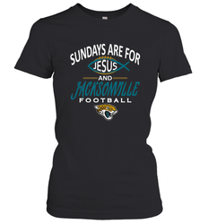 Sundays Are For Jesus and Jacksonville Funny Football Women's T-Shirt