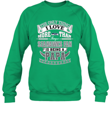 NFL The Only Thing I Love More Than Being A Seattle Seahawks Fan Is Being A Papa Football Crewneck Sweatshirt Crewneck Sweatshirt - belovedtshirt