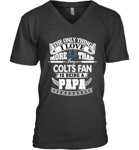 NFL The Only Thing I Love More Than Being A Indianapolis Colts Fan Is Being A Papa Football Men's V-Neck Men's V-Neck / Black / S Men's V-Neck - belovedtshirt