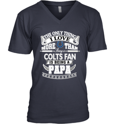 NFL The Only Thing I Love More Than Being A Indianapolis Colts Fan Is Being A Papa Football Men's V-Neck